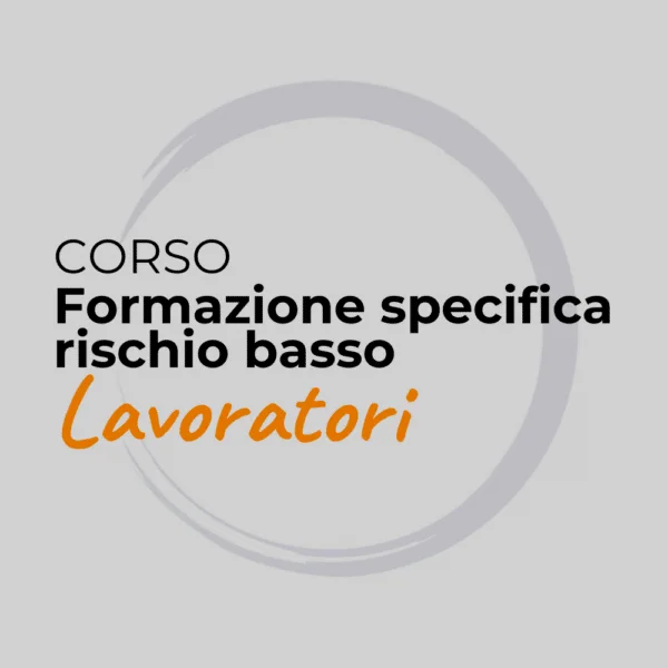 Formazione specifica dei lavoratori rischio basso