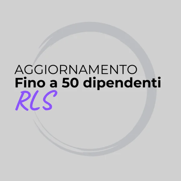 Aggiornamento RLS 4 ore fino a 50 dipendenti