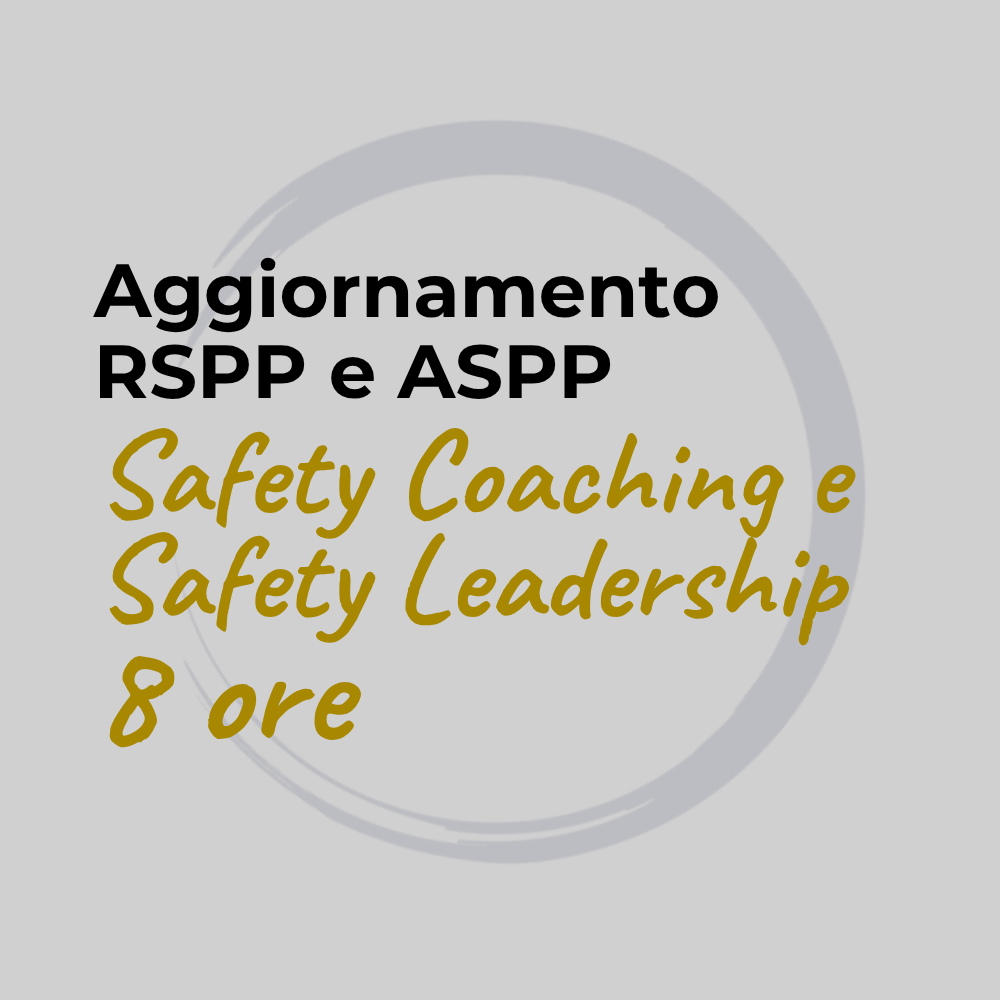 Aggiornamento RSPP e ASPP: Safety Coaching e Safety Leadership