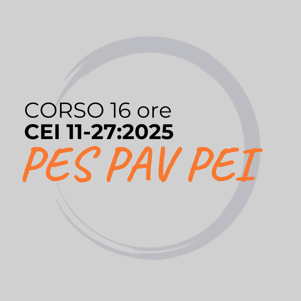 Corso PES PAV PEI 16 ore – CEI 11-27:2025