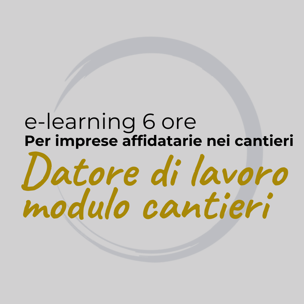 Corso datore di lavoro modulo Cantieri 6 ore Nuovo Accordo Stato Regioni 2025 Sicurezza sul lavoro