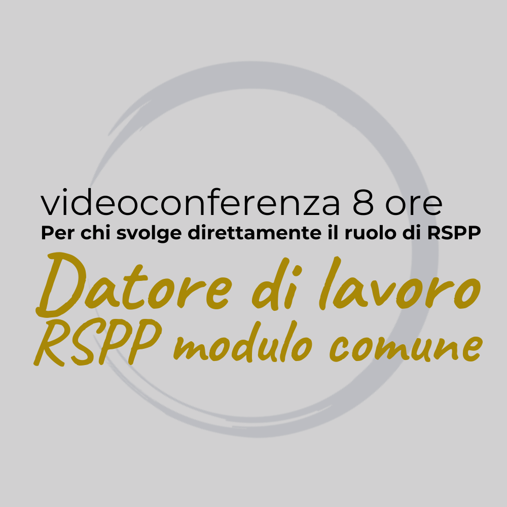 Corso Datore di Lavoro RSPP Modulo Comune 8 ore in videoconferenza