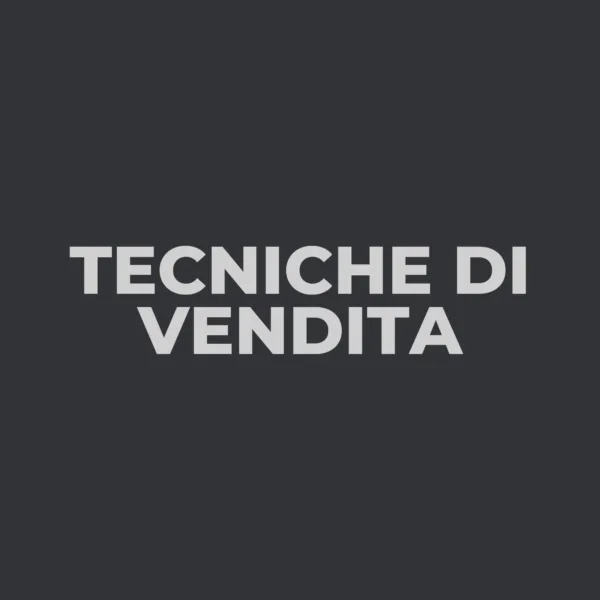 Corso tecniche di vendita