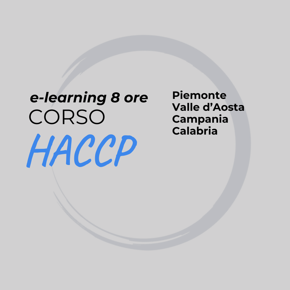 Corso HACCP online 8 ore Piemonte, Valle d’Aosta, Calabria e Campania