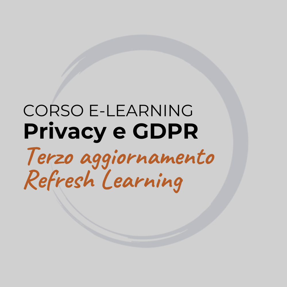 Terzo Aggiornamento Privacy e GDPR e-learning Refresh Learning