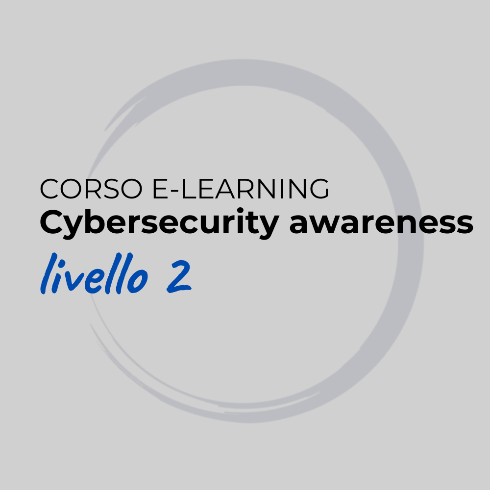 Cybersecurity Awareness Livello 2 Corso online